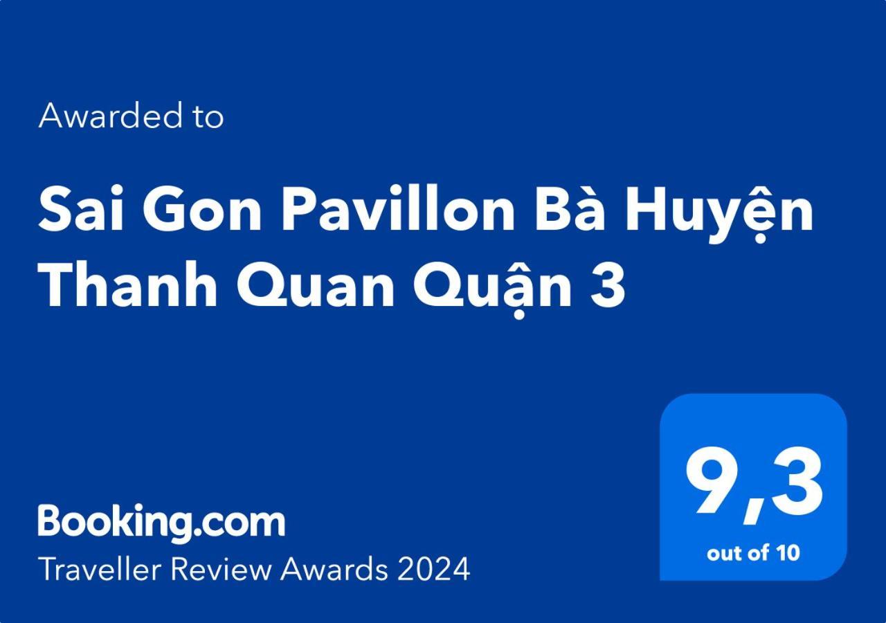 Sai Gon Pavillon Ba Huyen Thanh Quan Quan 3 Cidade de Ho Chi Minh Exterior foto